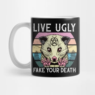 Live Ugly Fake Your Death -Satanic Possum T-Shirt Mug